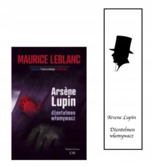 Maurice Leblanc Arsene Lupin Dżentleman Włamywacz