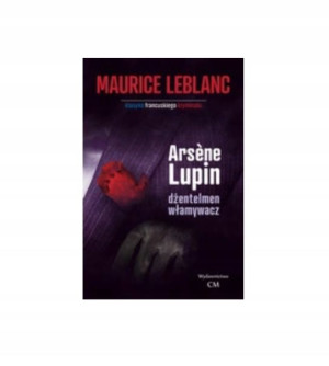 Arsene Lupin - Dżentelmen Włamywacz