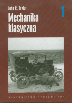 Mechanika klasyczna. Tom -1