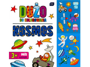DUŻO DO KOLOROWANIA - KOSMOS Kolorowanka Naklejki
