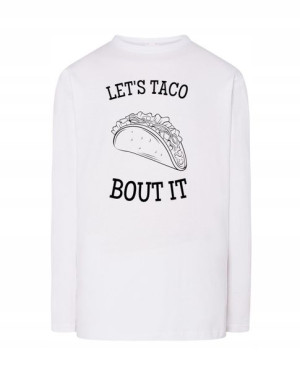 Longsleeve zabawny nadruk TACO BOUT IT r.3XL