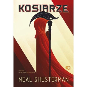 Shusterman - Żniwa śmierci Kosiarze Tom 1