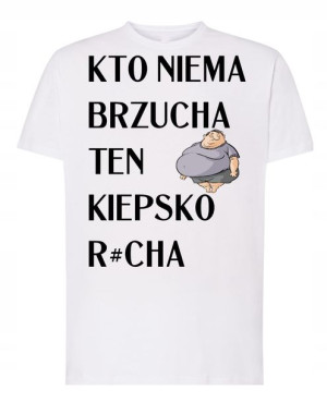 Śmieszny T-Shirt nadruk Brzuch R.4XL