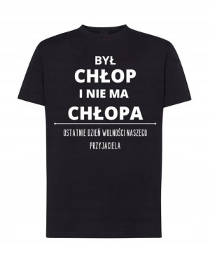 T-Shirt był chłop nie ma chłopa Kawalerski R.XS