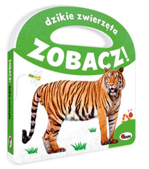 Zobacz ! dzikie zwierzęta.