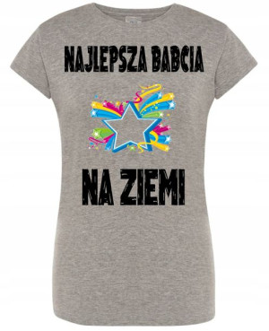 T-Shirt damski nadruk Najlepsza Babcia r.M