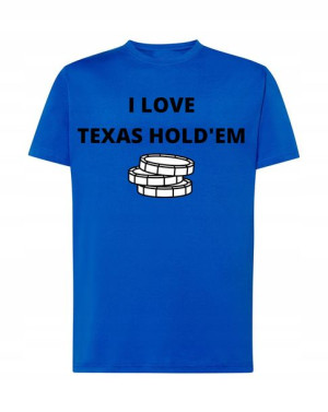 T-shirt I Love Texas Hold’em R.xxl