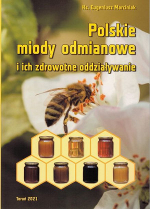 Książka "Polskie miody odmianowe" Ks. Eugeniusz Marciniak - wzór K238