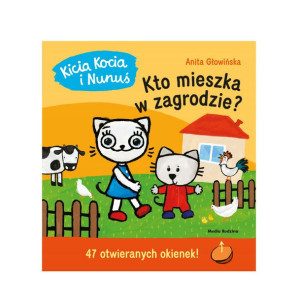 Kicia Kocia I Nunuś Kto Mieszka W Zagrodzie 47okna