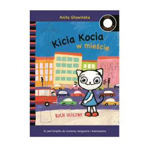 Kicia Kocia W Mieście Kolorowanka Ruch Uliczny