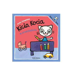 Kicia Kocia W Przedszkolu A. Głowińska Książeczka
