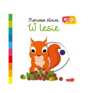 Pierwsze Słowa W Lesie - Akademia Mądrego Dziecka