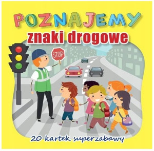Kolorowanka POZNAJEMY ZNAKI DROGOWE 20 kartek