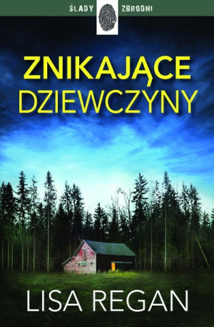 Znikające dziewczyny Lisa Regan