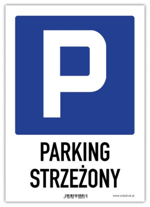 PARKING STRZEŻONY tabliczka pcw