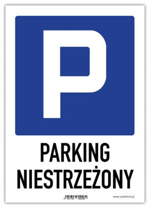 PARKING NIESTRZEŻONY tabliczka pcw