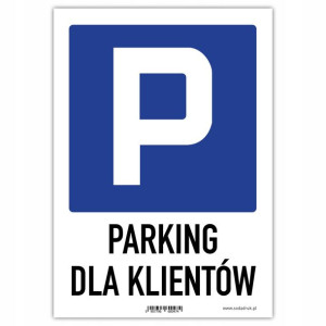 PARKING DLA KLIENTÓW tabliczka pcw
