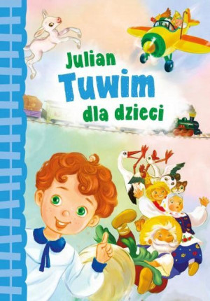 Julian Tuwim dla dzieci Wiersze  Bajki lokomotywa