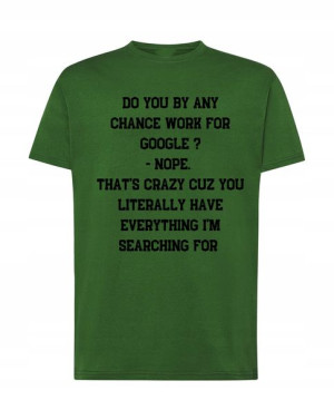 T-Shirt męski idealny tekst na podryw Rozm.XS