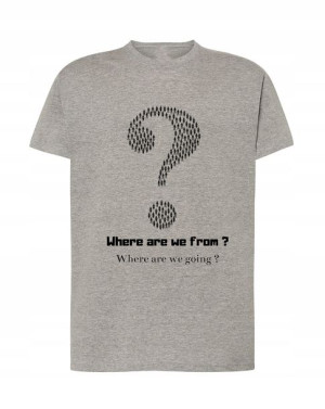 T-Shirt męski modny nadruk kim jesteśmy ? Rozm.M