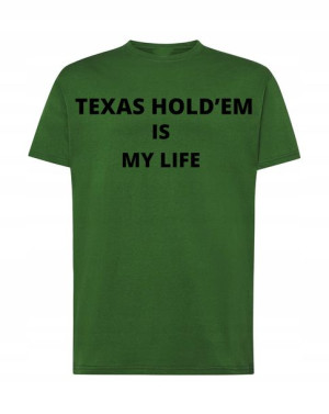 T-Shirt męski Texas Hold’emIs My Life R.4XL