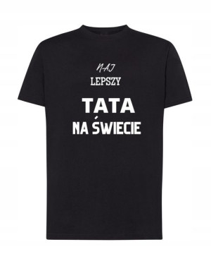 T-Shirt na dzień ojca najlepszy tata Rozm.M