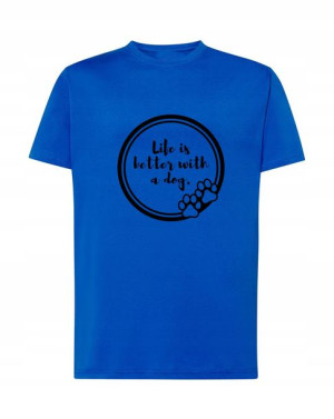 T-Shirt nadruk Life is better with a dog Rozm.XXL