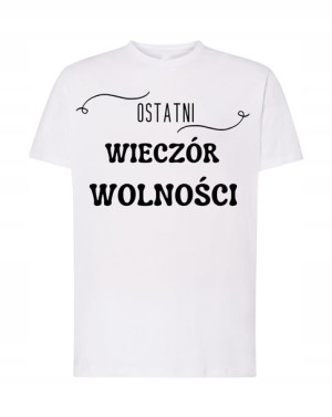 T-Shirt wieczór kawalerski ostatni wieczór R.XL