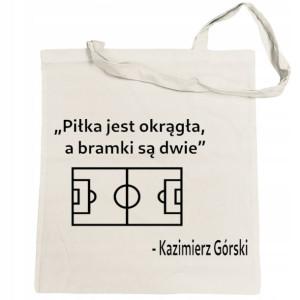 Torba Piłkarska na zakupy nadruk Powiedzenie