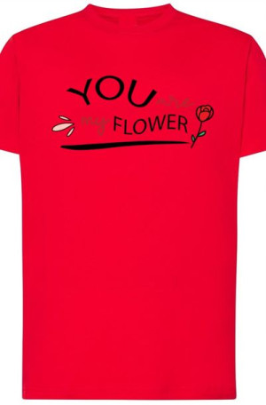 You Are My Flower T-Shirt Walentynki Nadruk r.S