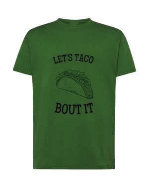 Zabawny T-Shirt nadruk Let’s Taco Bout It Rozm.XS