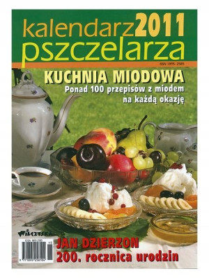 Kalendarz pszczelarza 11 Przepisy kuchni miodowej