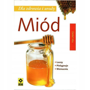 Książka Miód leczy - Detlef Mix