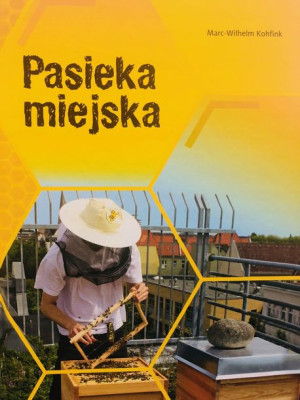 Książka PASIEKA MIEJSKA