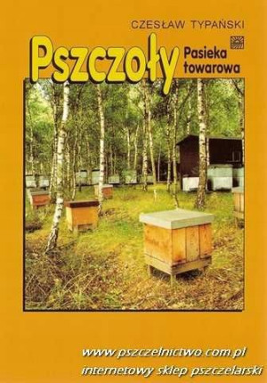 Książka Pszczoły pasieka towarowa