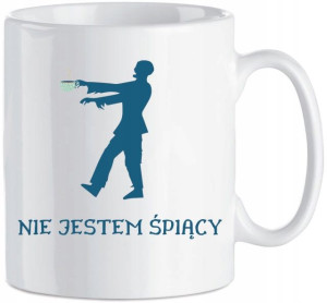Kubek nadruk Nie jestem śpiący 330 ml