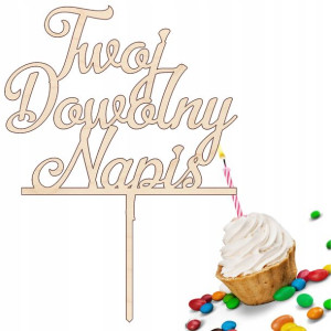 Topper Na Tort Urodzinowy Personalizowany Napis