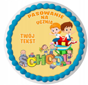 Opłatek Na Tort Pasowanie Na Ucznia Szkoła Y6