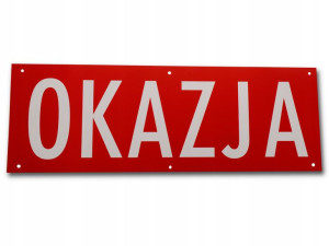Tablica Tabliczka Informacyjna 33x98 Cm Okazja