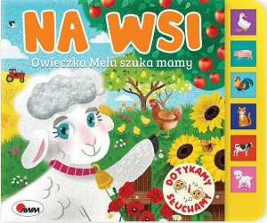 Na wsi Owieczka Mela szuka mamy dotykamy i słucham