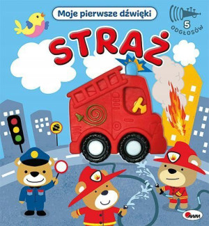 Straż Moje pierwsze dźwięki Elżbieta Korolkiewicz