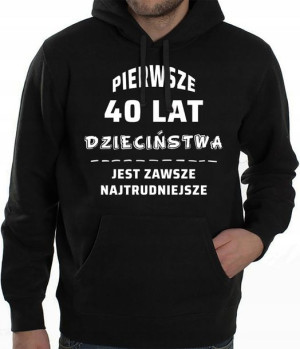 Bluza Męska Z Kapturem 20 30 40 50 Urodziny S Y4