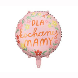 Balon 18" Dla Kochanej Mamy Dzień Matki