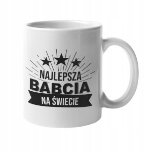 Kubek Dla Babaci Prezent Na Urodziny Dzień Babaci