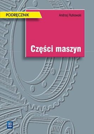 Części maszyn. Podręcznik WSiP