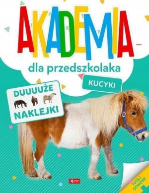Akademia dla przedszkolaka. Kucyki DRAGON bcd