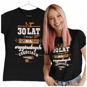 Koszulka urodzinowa dla dziewczyny na 30 urodziny