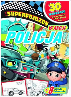 Superpojazdy w akcji. Policja