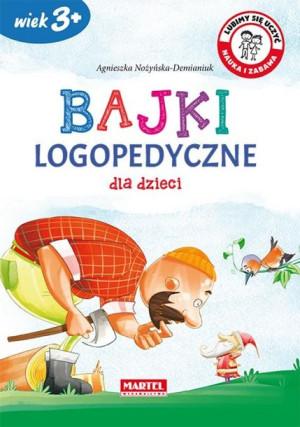 Bajki logopedyczne dla dzieci 3+ Martel
