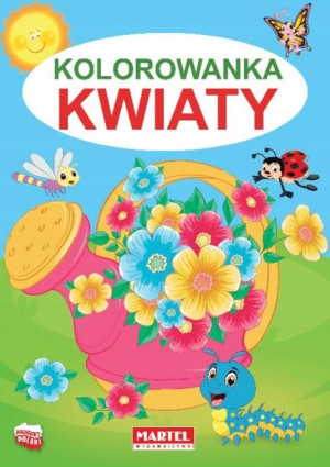 Kolorowanka A4 Kwiaty 32 kartki Martel 2527